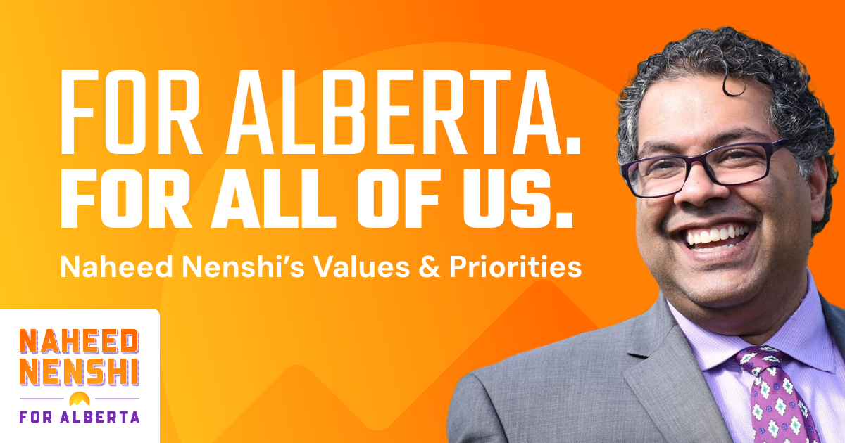 Values & Priorities - Naheed Nenshi For Alberta